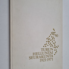 Turun helluntaiseurakunta 1921-1971 : 50 [vuotta] (signee... - pikkukuva 1