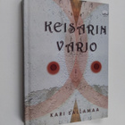 Kari Sallamaa : Keisarin varjo : kertomus vallasta ja rak... - pikkukuva 1