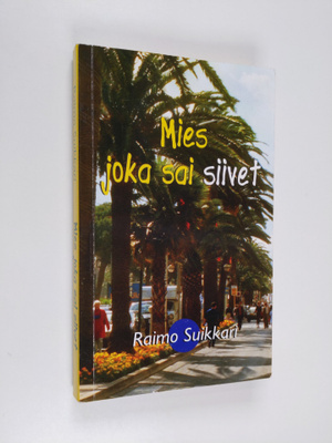 Raimo Suikkari : Mies joka sai siivet
