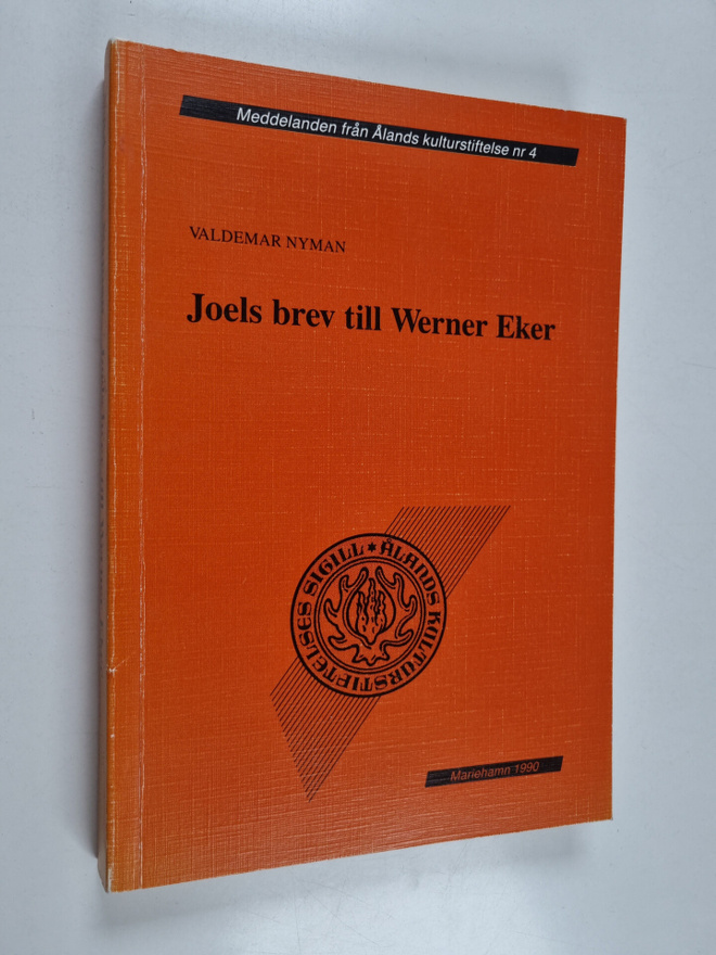 Valdemar Nyman : Joels brev till Werner Eker