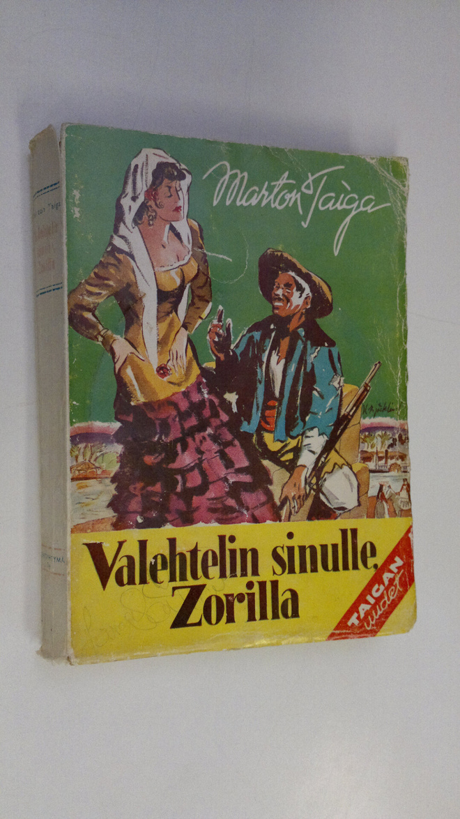 Marton Taiga : Valehtelin sinulle, Zorilla : tarina vihre...