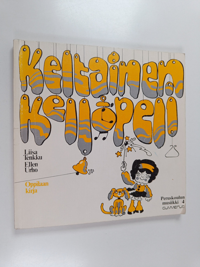 Liisa Tenkku : Keltainen kellopeli oppilaan kirja