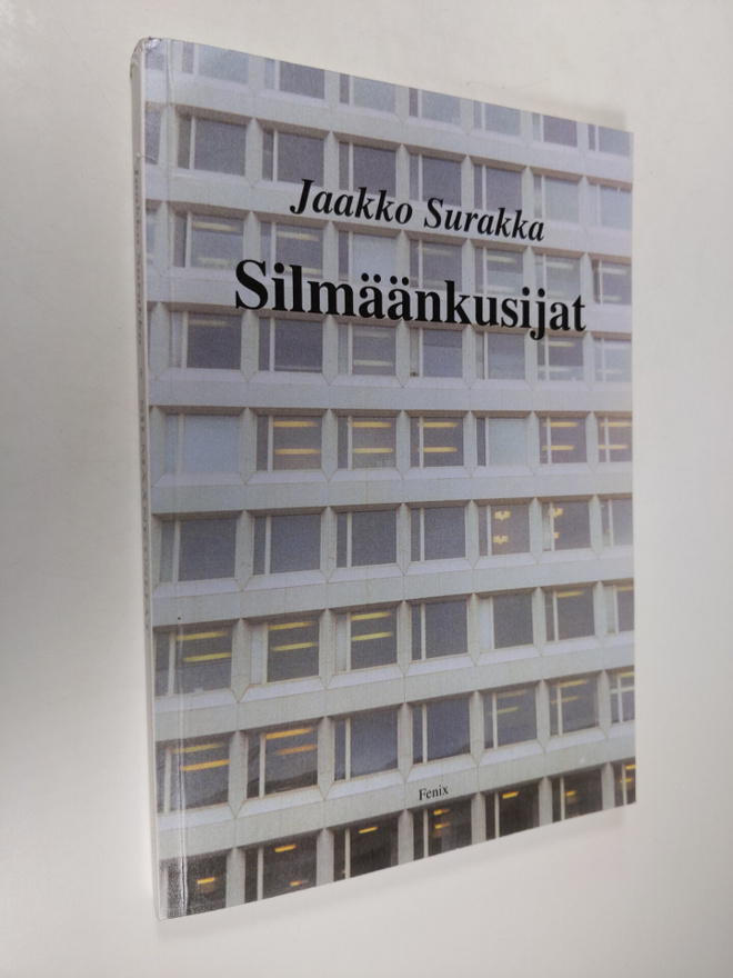 Jaakko Surakka : Silmäänkusijat : romaani