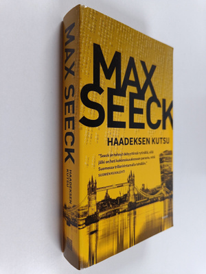 Seeck Max : Haadeksen kutsu