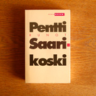 Pentti Saarikoski - Runot - pikkukuva 1