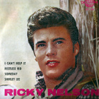 RICKY NELSON - I CAN'T HELP IT - 7" - pikkukuva 1
