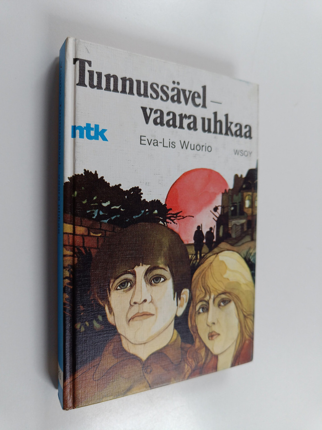 Eva-Lis Wuorio : Tunnussävel - vaara uhkaa