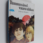 Eva-Lis Wuorio : Tunnussävel - vaara uhkaa - pikkukuva 1