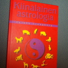 Tuikku Ljungberg: KIINALAINEN ASTROLOGIA (Sis.postikulut ) - pikkukuva 1