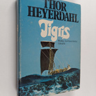 Thor Heyerdahl : Tigris : matka kulttuurimme lähteille - pikkukuva 1