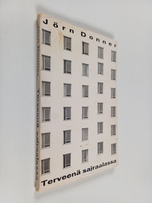 Jörn Donner : Terveenä sairaalassa