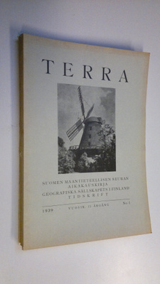 Terra 1939 n:o 1-4 : Suomen maantieteellisen seuran aikak...
