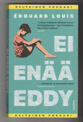 ÉDOUARD LOUIS »EI ENÄÄ EDDY»
