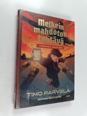 Timo Parvela : Melkein mahdoton tehtävä - Verkon valtias