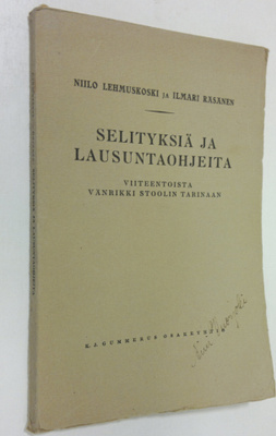 Niilo Lehmuskoski : Selityksiä ja lausuntaohjeita viiteen...