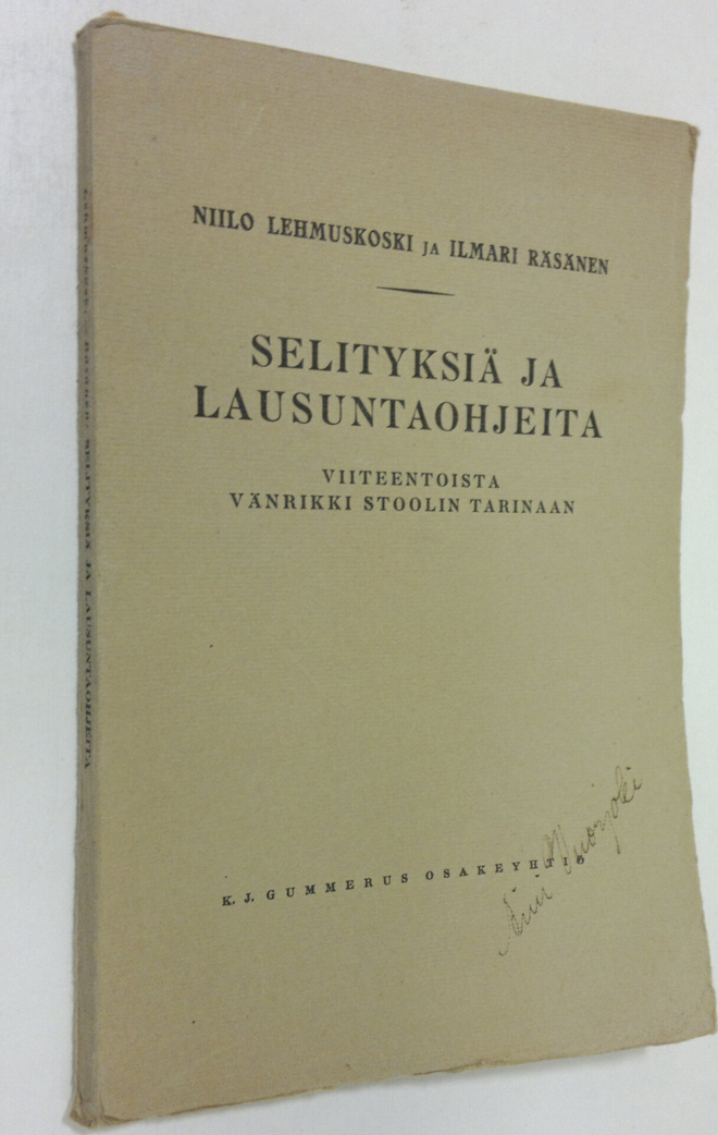 Niilo Lehmuskoski : Selityksiä ja lausuntaohjeita viiteen...
