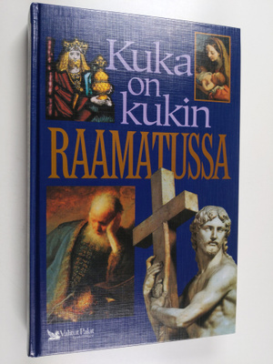 Kuka on kukin Raamatussa