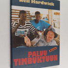 Neil Hardwick : Paluu Timbuktuun : mitä todella tapahtui - pikkukuva 1