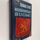 Tuomas Kyrö : Mielensäpahoittajan Suomi : 100 tavallista ... - pikkukuva 1