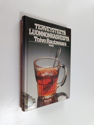 Toivo Rautavaara : Terveysteetä luonnonkasveista