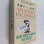 William J. Bernstein : A splendid exchange : how trade sh... - pikkukuva 1