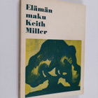 Keith Miller : Elämän maku - pikkukuva 1