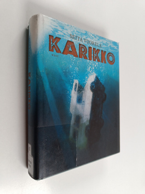 Seita Vuorela : Karikko