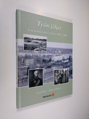 Eija Paso : Työn jäljet : Lasaretinsaaren vaiheita 1600-2000
