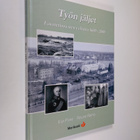 Eija Paso : Työn jäljet : Lasaretinsaaren vaiheita 1600-2000 - pikkukuva 1
