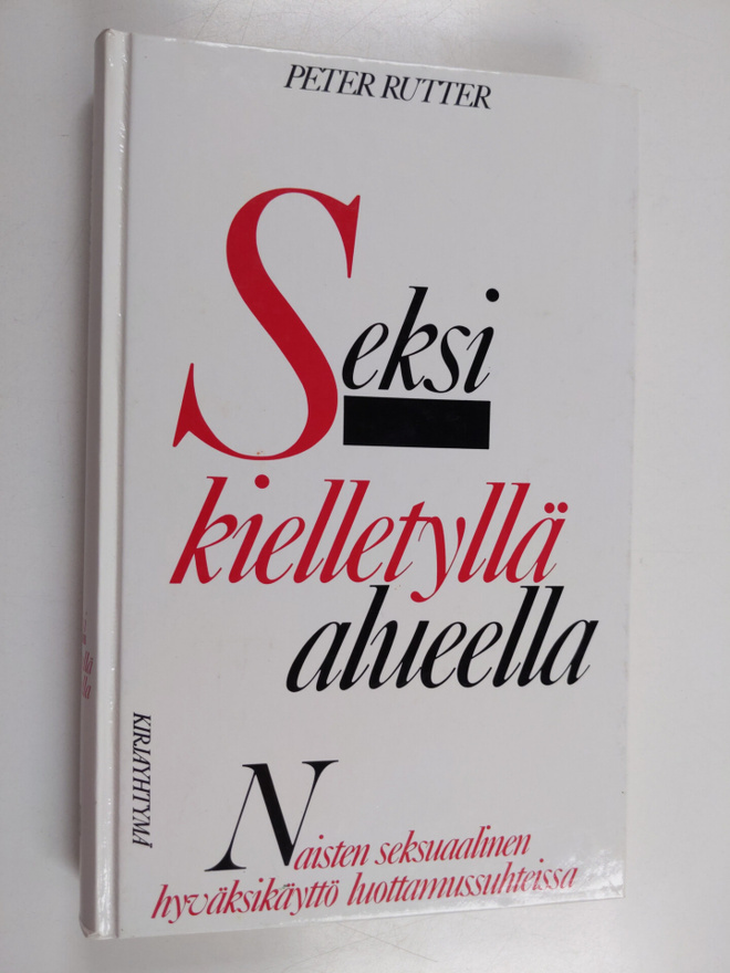 Peter Rutter : Seksi kielletyllä alueella : naisten seksu...
