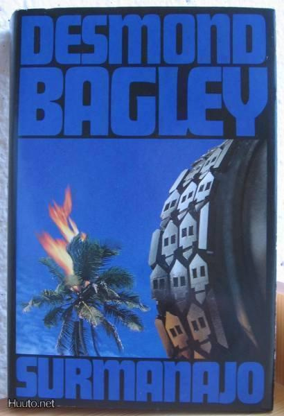 Desmond Bagley: Surmanajo, WSOY-85. 378 s. Sid
