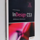 Petteri Paananen : InDesign CS3 : julkaisun tekeminen - pikkukuva 1