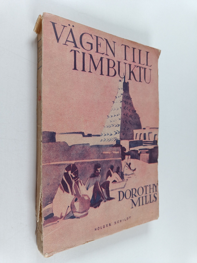 Dorothy Mills : Vägen till Timbuktu