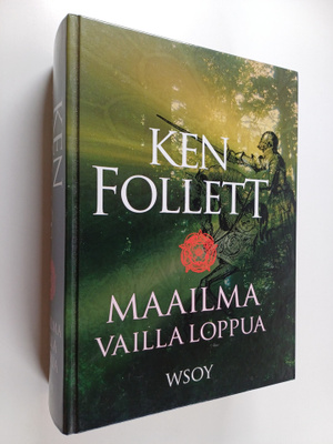 Ken Follett : Maailma vailla loppua