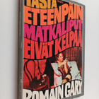 Romain Gary : Tästä eteenpäin matkaliput eivät kelpaa - pikkukuva 1