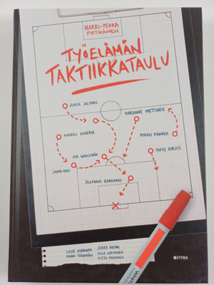 Harri-Pekka Pietikäinen : Työelämän taktiikkataulu : huip...