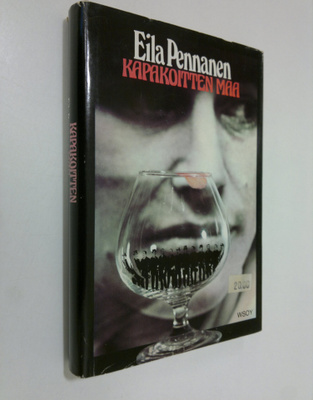 Eila Pennanen : Kapakoitten maa