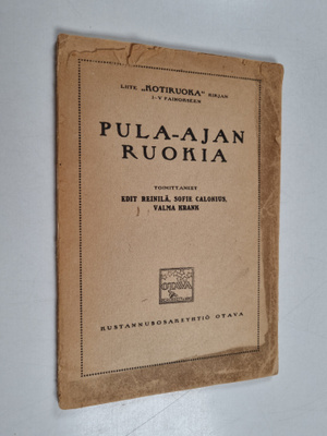Pula-ajan ruokia : liite Kotiruoka kirjan I-V painokseen