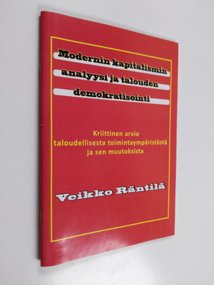 Veikko Räntilä : Modernin kapitalismin analyysi ja taloud...