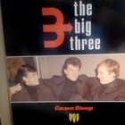 THE BIG THREE :: CAVERN STOMP :: VINYYLI LP UK-1982 ! - pikkukuva 1