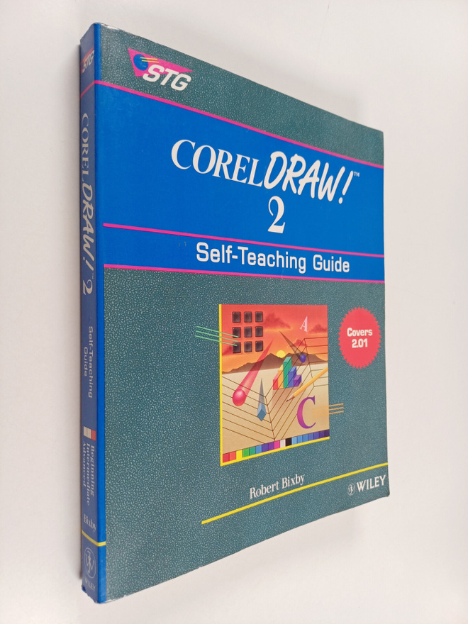 Robert Bixby : CorelDRAW! 2 : self-teaching guide