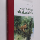 Torkel Hagström : Suuri Pohjolan nisäkäskirja - pikkukuva 1