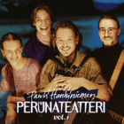 Pauli Hanhiniemen Perunateatteri • Vol. 1 CD - pikkukuva 1