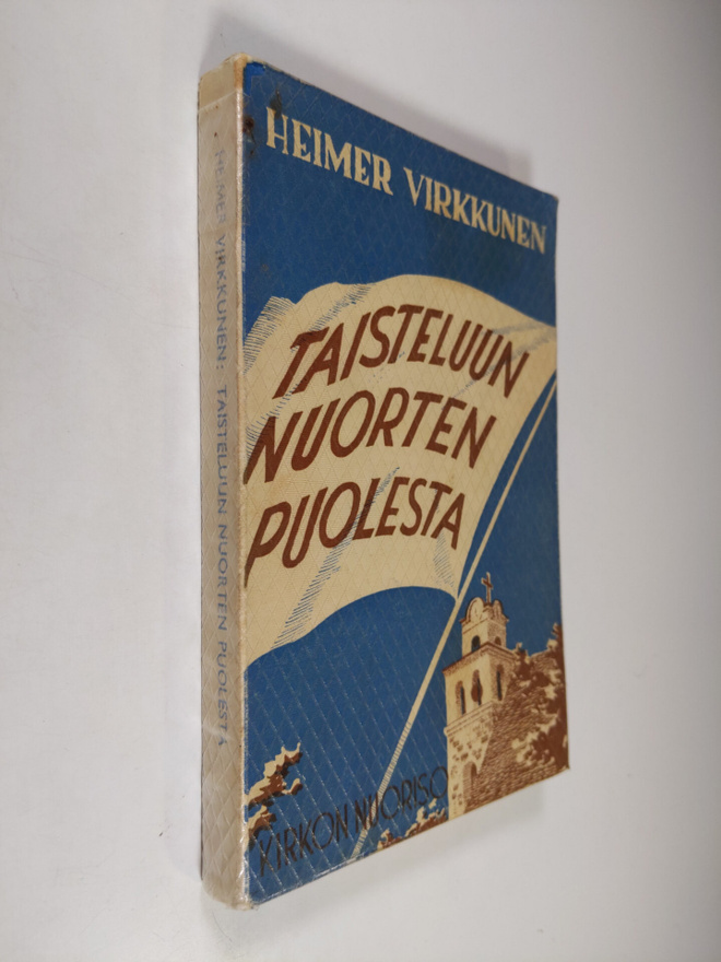 Heimer Virkkunen : Taisteluun nuorten puolesta