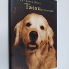 Anna-Liisa Suni : Tassuterapeutti : koirista ja vähän mui... - pikkukuva 1