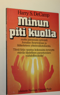 Harry S. DeCamp : Minun piti kuolla
