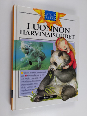 Ilona (suom.) Sevelius : Löytöretki Luonnon harvinaisuudet