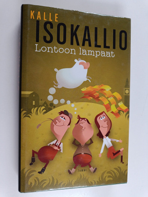 Kalle Isokallio : Lontoon lampaat