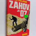 Andrei Guljaski : Zahov ja 07 : jännitysromaani - pikkukuva 1