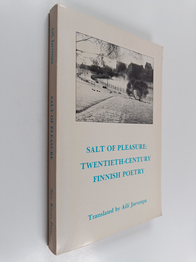 Eino Leino : Salt of pleasure : twentieth-century Finnish...